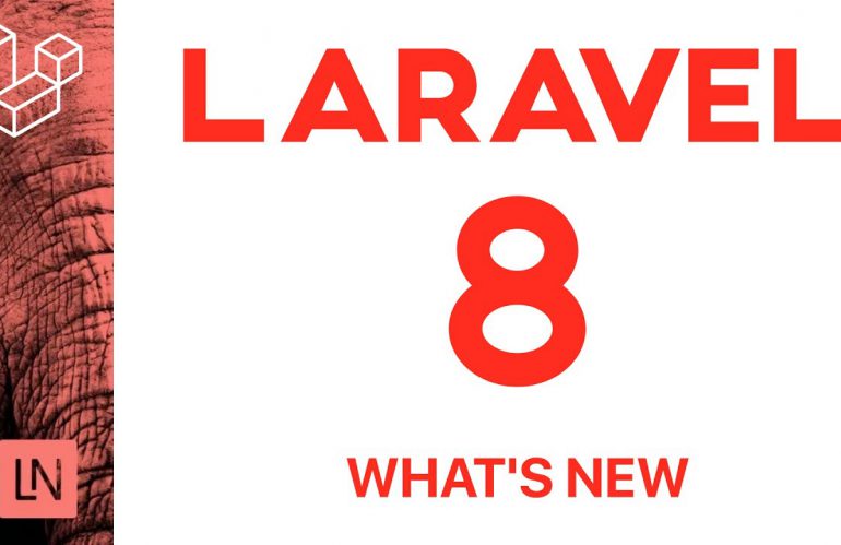 Exploring the new features of Laravel 8